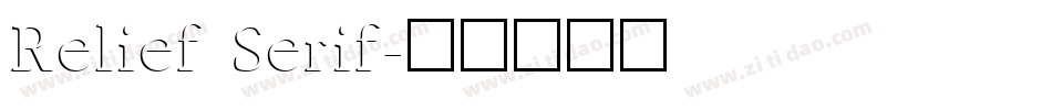 Relief Serif字体转换